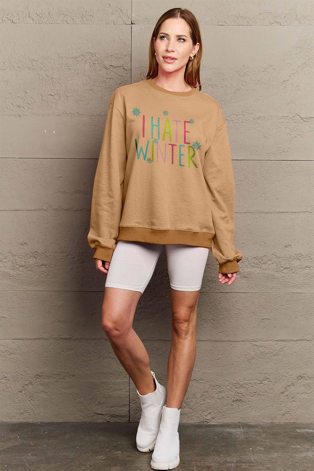 Simply Love Full Size I HATE WINTER Dropped Shoulder Sweatshirt Carauana Store